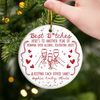Custom Ceramic Ornament - Personalized Best Friend Christmas Birthday Gifts For Women, Besties, Sisters, BFF - Snowflakes And Giggles With You