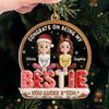 Custom Acrylic Ornament - Personalized Best Friend Christmas Birthday Gifts For Women, Besties, Sisters, BFF - Together We Bloom With Joy