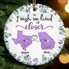 Custom Long Distance Ceramic Ornament - Personalized Best Friend Christmas Birthday Gifts For Women, Besties, Sisters, BFF - Far But Always Connected