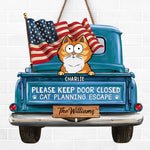 Cat Planning Escape With A Truck - Cat Personalized Custom Home Decor Wood Sign - House Warming Gift For Cat Lovers