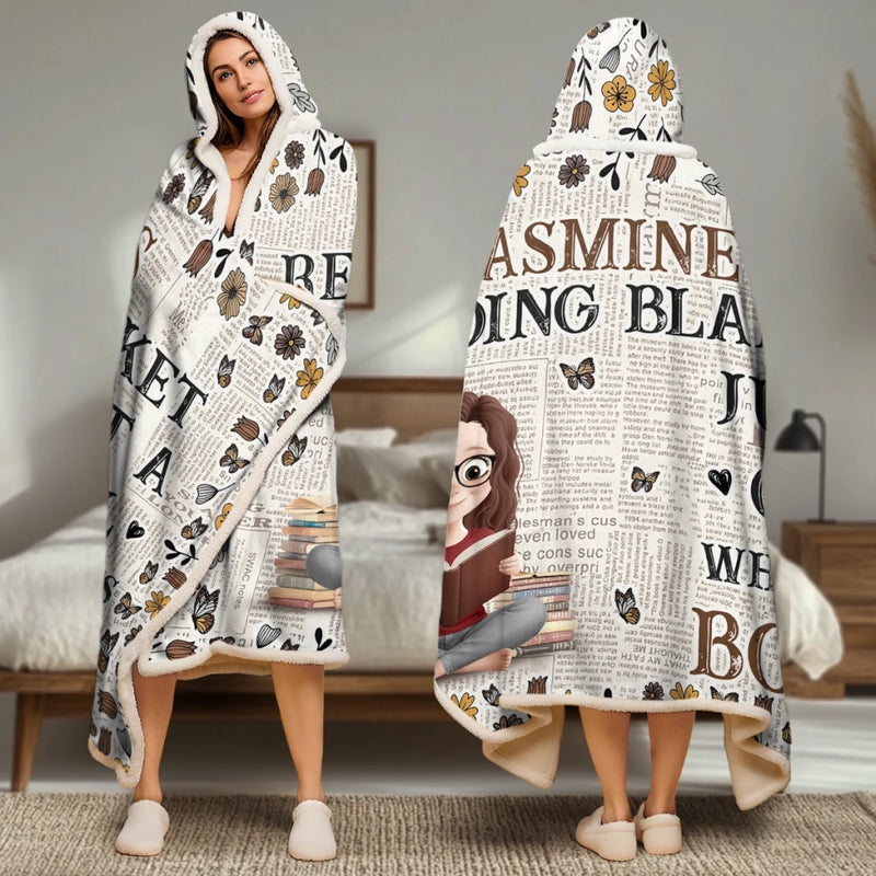 Custom Snuggle Blanket, Hoodie Blanket - Personalized Christmas Bookish Gifts For Book Lovers, Bookworms, Readers - For The Girl Who Lives Between Pages