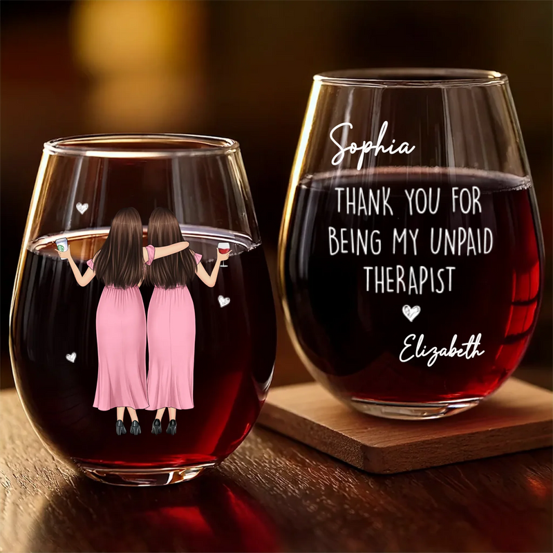 Custom Wine Glass - Personalized Best Friend Birthday Gifts For Women, Besties, Sisters, BFF - Our Kind Of Therapy