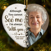 Custom Photo Ceramic Ornament - Personalized Christmas Memorial Sympathy Gifts For Loss Of Mom, Dad - Your Light Stays With Me