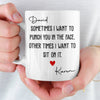 Custom Mug - Personalized Anniversary Christmas Wedding Gifts For Husband And Wife, Him And Her - My Favorite Person To Fight And Kiss