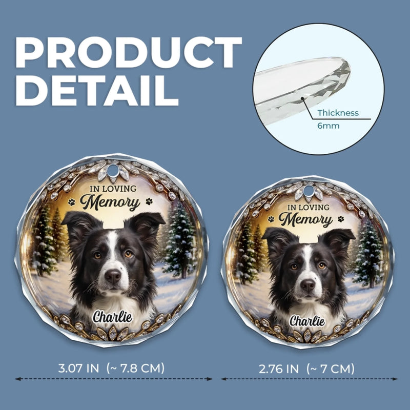 Custom Photo Circle Glass Ornament - Personalized Pet Christmas Memorial Sympathy Gifts For Dog Lovers - Warm Memories Forever Loved
