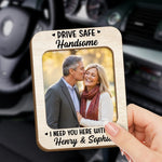 Custom Photo Drive Safe Gifts for Him - Personalized Car Visor Clip