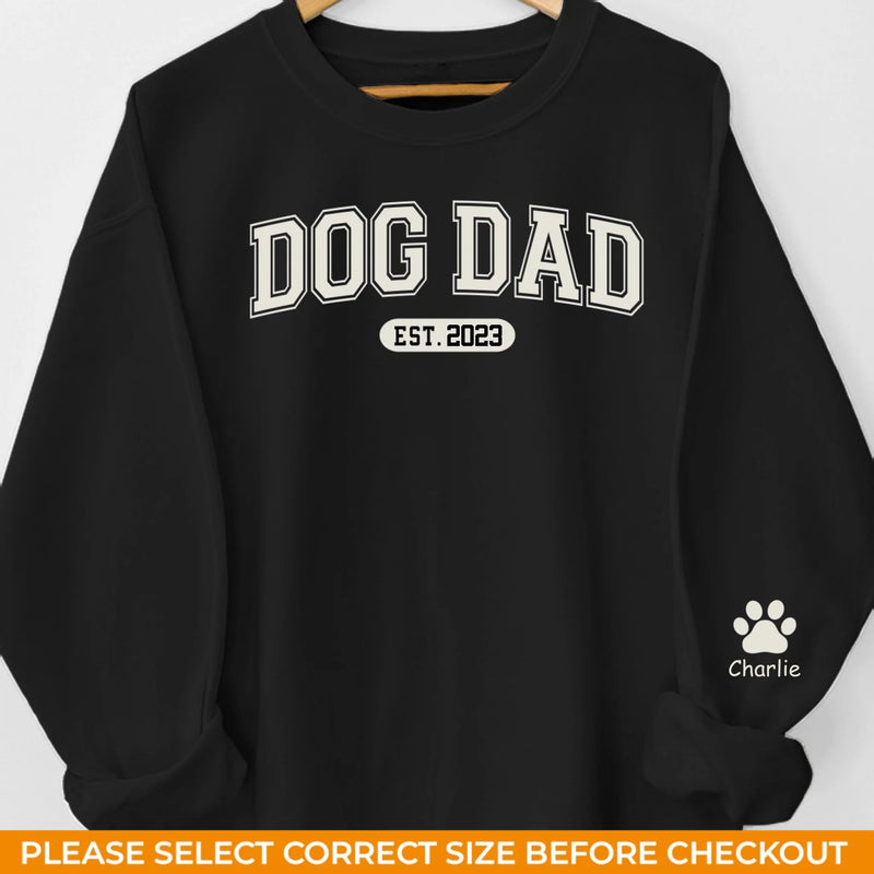 Work Hard To Be A Sexy Dad - Dog & Cat Personalized Custom Unisex Sweatshirt With Design On Sleeve - Gift For Pet Owners, Pet Lovers