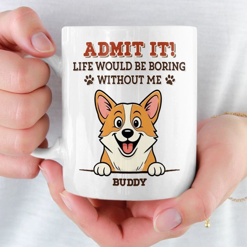 Custom Mug - Personalized Birthday Gifts For Dog Lovers, Dog Dad And Mom - Instant Mood Booster