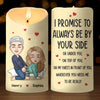 I Promise To Always Be By Your Side - Couple Personalized Custom LED Candle - Gift For Husband Wife, Anniversary
