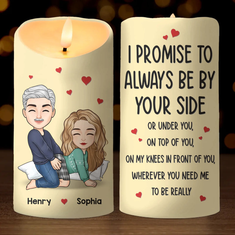 I Promise To Always Be By Your Side - Couple Personalized Custom LED Candle - Gift For Husband, Wife, Couple