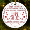 Custom Ceramic Ornament - Personalized Best Friend Christmas Birthday Gifts For Women, Besties, Sisters, BFF - No Bad Vibes Allowed