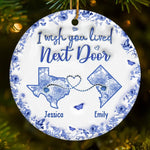 Custom Long Distance Ceramic Ornament - Personalized Best Friend Christmas Birthday Gifts For Women, Besties, Sisters, BFF - Connected By Heart No Matter The Miles