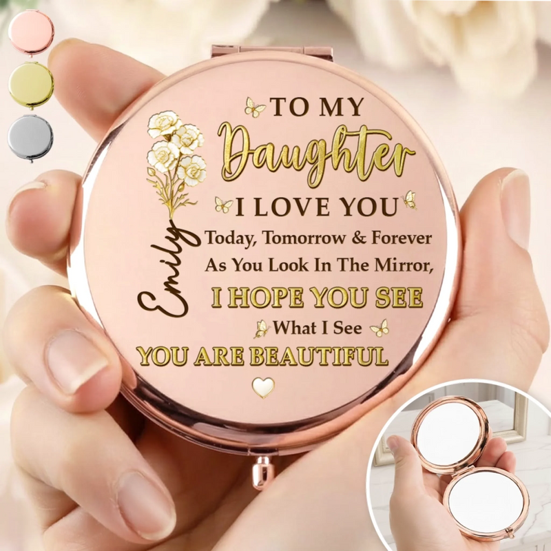 Custom Compact Mirror - Personalized Birthday Gifts For Daughter - A Mother’s Love, Forever Wrapped Around You