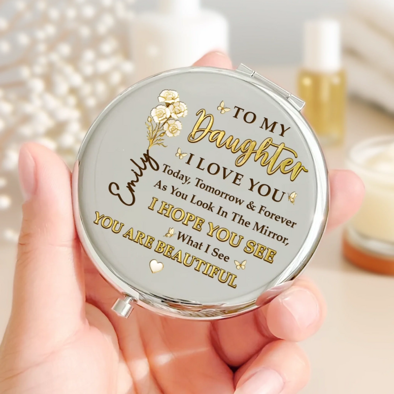 Custom Compact Mirror - Personalized Birthday Gifts For Daughter - A Mother’s Love, Forever Wrapped Around You