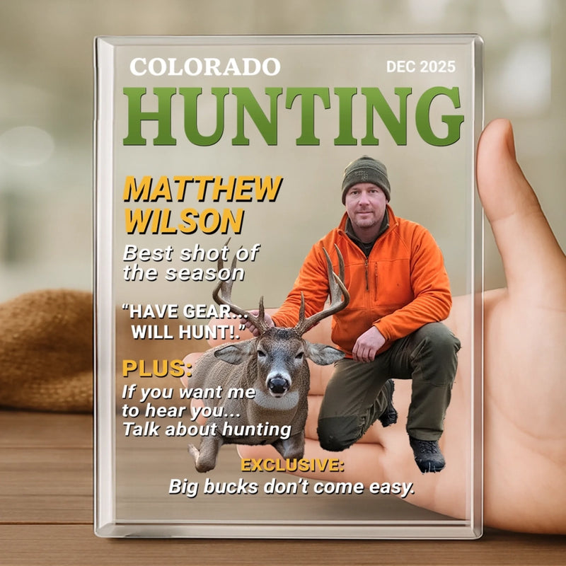 Custom Photo Magazine Rectangle Shaped Acrylic Plaque - Personalized Birthday Hunting Gifts For Hunters - Built For The Hunt