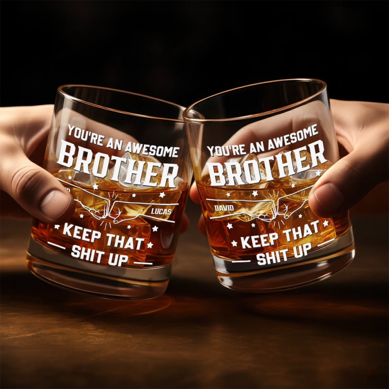Custom Whiskey Glass - Personalized Birthday Gifts For Brother - For The Brother Who Gets It