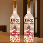 Forget Valentine's Day, I Love You Every Day - Couple Personalized Custom Bottle Lamp - Valentine Gift For Husband Wife, Anniversary