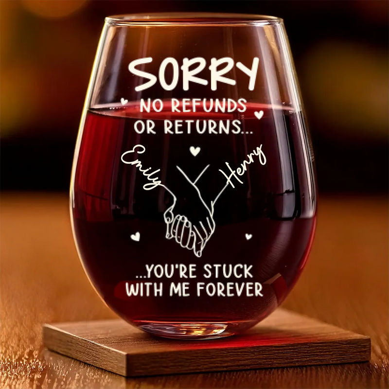 Custom Wine Glass - Personalized Anniversary Wedding Gifts For Husband And Wife, Him And Her - Stuck With Me Forever