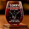 Custom Wine Glass - Personalized Anniversary Wedding Gifts For Husband And Wife, Him And Her - Stuck With Me Forever