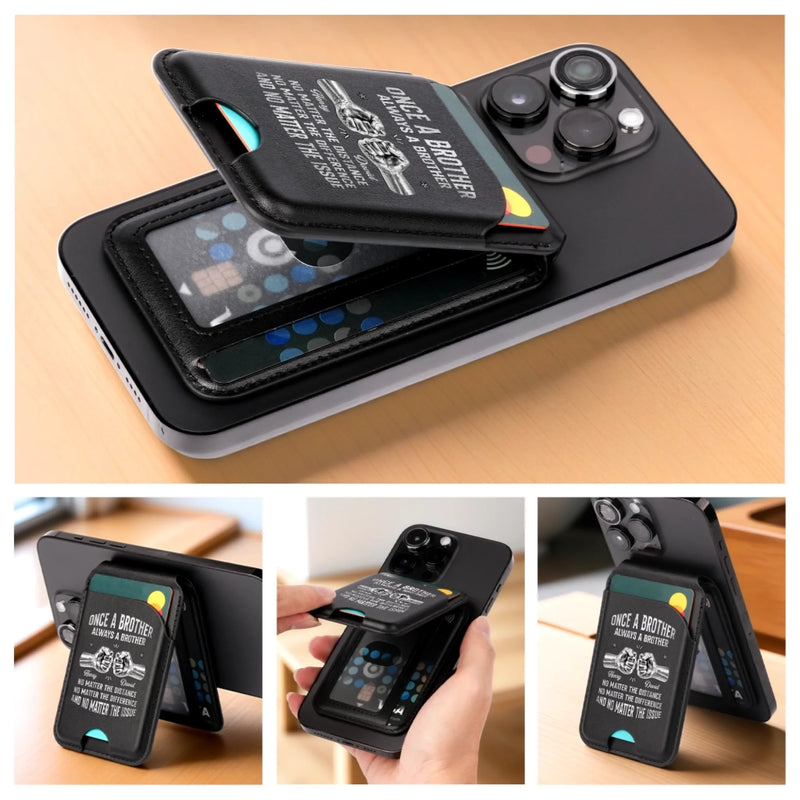 Custom Magnetic Wallet For iPhone - Personalized Birthday Gifts For Brother - Brothers By Blood Always