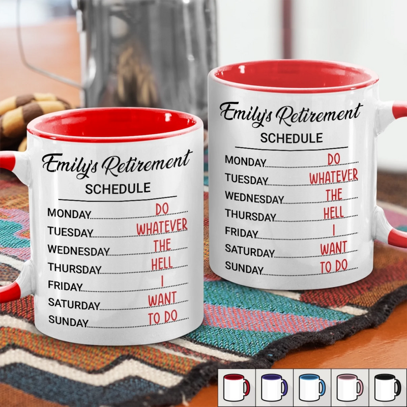 Custom Accent Mug - Personalized Retirement Gifts For Women, Men - This Is My Kind Of Schedule