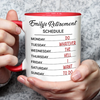 Custom Accent Mug - Personalized Retirement Gifts For Women, Men - This Is My Kind Of Schedule