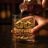 Custom Whiskey Glass - Personalized Birthday Gifts For Brother - Brothers Make Life Stronger