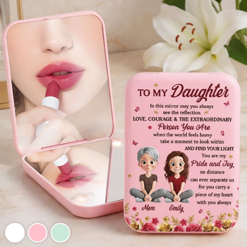 Custom LED Compact Makeup Mirror - Personalized Birthday Gifts For Daughter, Granddaughter - Daughter Makes Me Smile