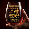 Custom Wine Glass - Personalized Retirement Gifts For Women, Men - Retirement Begins Anew