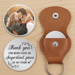 Custom Photo Thank You For Being Such An Immportant Piece Of My Story - Couple Personalized Custom Pocket Hug - Gift For Husband, Wife, Couple