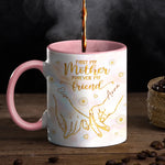 Custom 3D Inflated Effect Printed Accent Mug - Personalized Mother's Day Gifts For Mom, Daughter - Mom And Daughter Forever