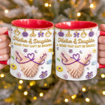 Custom 3D Inflated Effect Printed Accent Mug - Personalized Mother's Day Birthday Gifts For Mom, Daughter - Forever Mother And Daughter