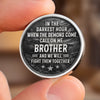 Custom Pocket Hug - Personalized Birthday Gifts For Brother - Brothers Stand Strong Together