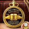 Custom Pocket Watch - Personalized Birthday Gifts For Brother - True Brotherhood Never Ends