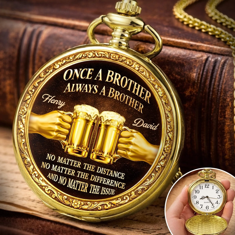 Custom Pocket Watch - Personalized Birthday Gifts For Brother - True Brotherhood Never Ends