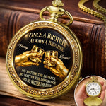 Custom Pocket Watch - Personalized Birthday Gifts For Brother - Brothers Never Lose Faith