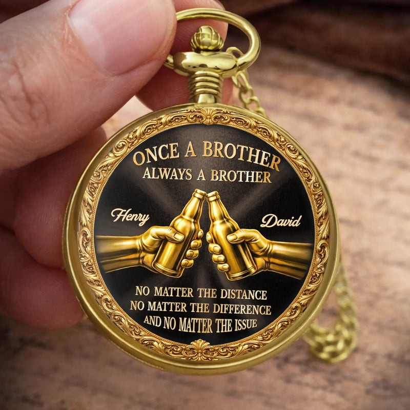 Custom Pocket Watch - Personalized Birthday Gifts For Brother - Moments Pass Bond Lasts