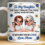 Custom 3D Inflated Effect Printed Mug - Personalized Mother's Day Gifts For Mom, Daughter - My Daughter Is My Pride