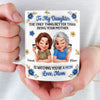 Custom 3D Inflated Effect Printed Mug - Personalized Mother's Day Gifts For Mom, Daughter - My Daughter Is My Pride