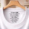 Custom Inside Neck Print T-Shirt - Personalized Birthday Gifts For Son, Daughter - I Will Always Have Your Back