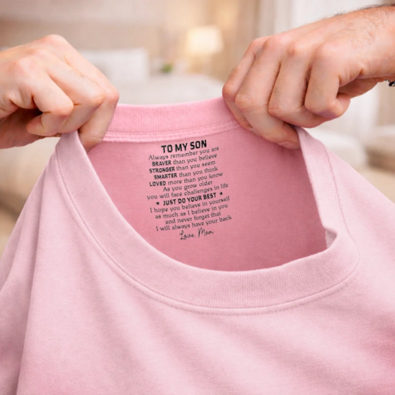 Custom Inside Neck Print T-Shirt - Personalized Birthday Gifts For Son, Daughter - Just Do Your Best