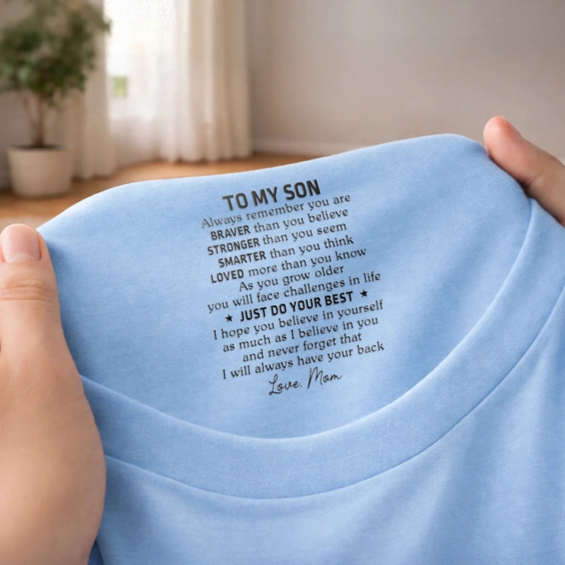 Custom Inside Neck Print T-Shirt - Personalized Birthday Gifts For Son, Daughter - Just Do Your Best
