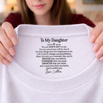 Custom Inside Neck Print T-Shirt - Personalized Birthday Gifts For Daughter - My Love, Your Armor