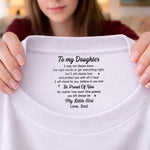 Custom Inside Neck Print T-Shirt - Personalized Birthday Gifts For Daughter - You’ll Never Walk Alone