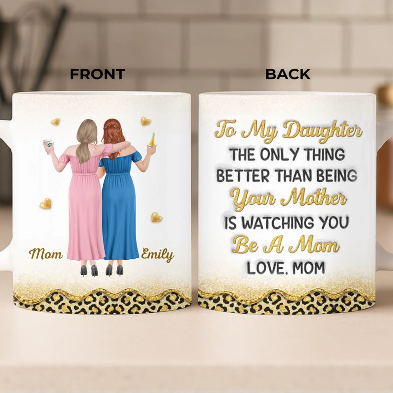 Custom 3D Inflated Effect Printed Mug - Personalized Mother's Day Birthday Gifts For Mom, Daughter - Mom, You Raised A Mama