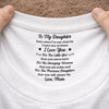 Custom Inside Neck Print T-Shirt - Personalized Birthday Gifts For Daughter - Even Far Away, I’m With You