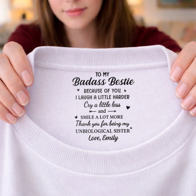 Custom Inside Neck Print T-Shirt - Personalized Best Friend Birthday Gifts For Women, Besties, Sisters, BFF  - Soul Sister, No DNA Needed