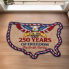 Custom Shaped Doormat - Personalized America 250th Anniversary Gifts For Mom, Dad, Brother, Sister, Kids - Courage Shaped Our Legacy