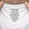 Custom Inside Neck Print T-Shirt - Personalized Mother's Day Birthday Gifts For Mom - I Carry Your Love With Me