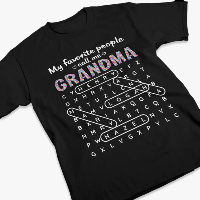 Custom Word Search Puzzle T-shirt, Premium T-shirt, Hoodie - Personalized Mother's Day Birthday Gifts For Mom, Grandma - My Favorite People Made Me Grandma